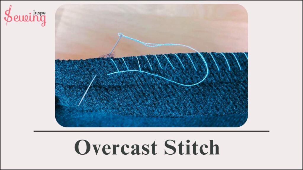 overcast stitch hand sewing