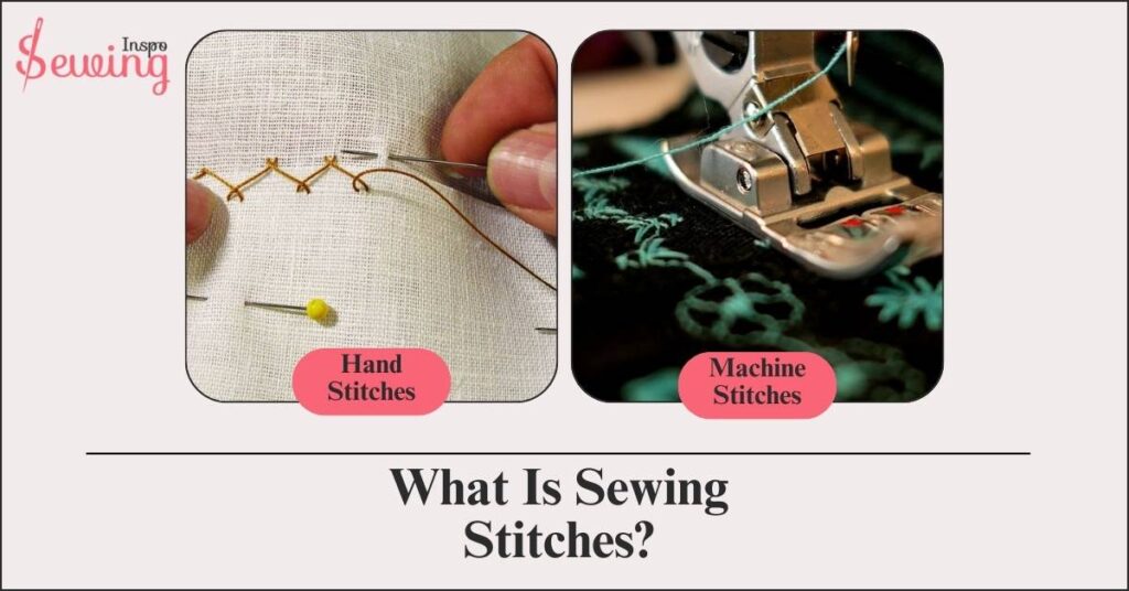 What Is Sewing Stitches