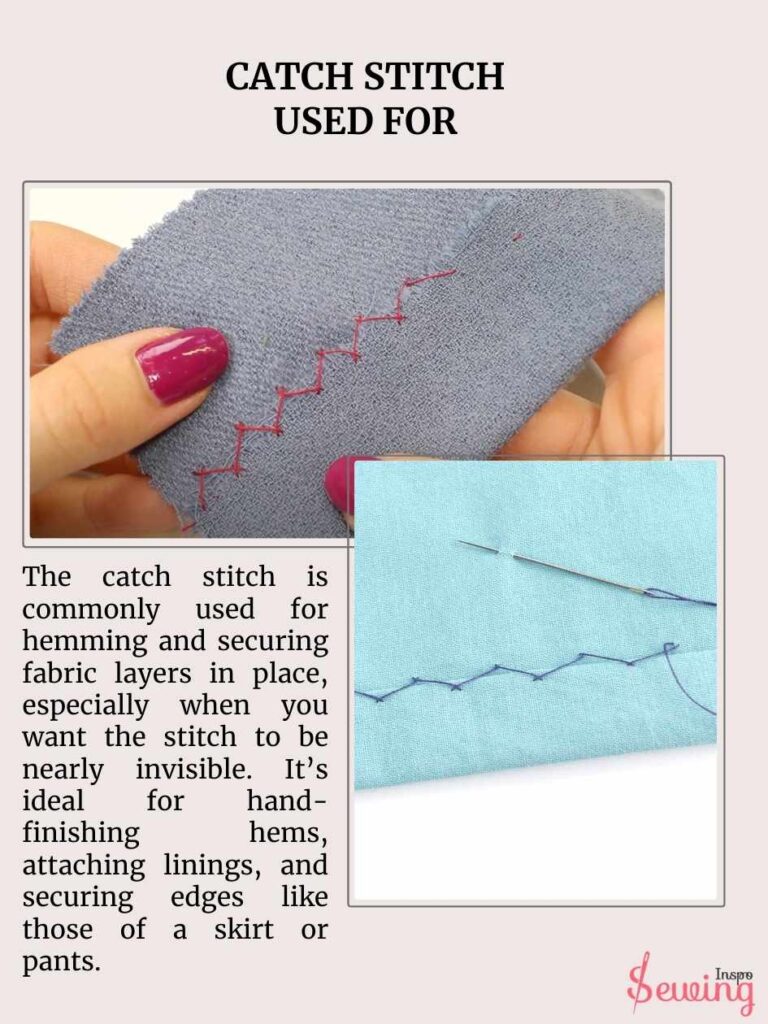 How To Catch Stitch By Hand? Easy Catch Stitch Steps Guide