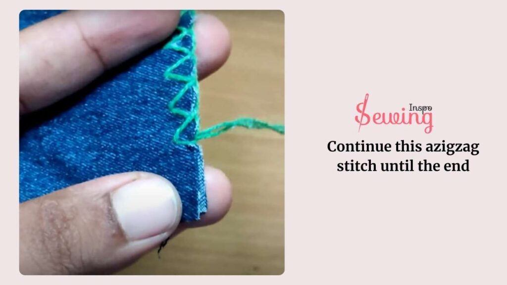 Continue this azigzag stitch until the end