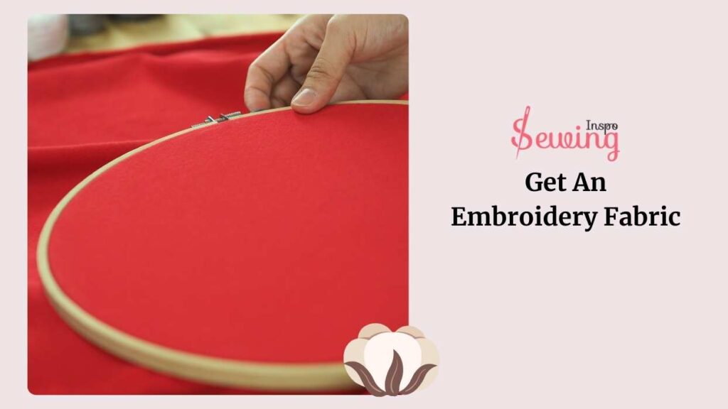 What Fabric To Use For An Embroidery Hoop