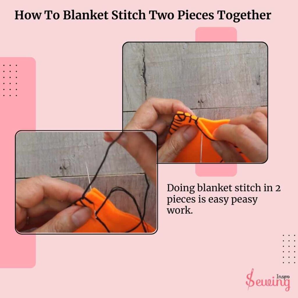 How To Blanket Stitch Two Pieces Together?