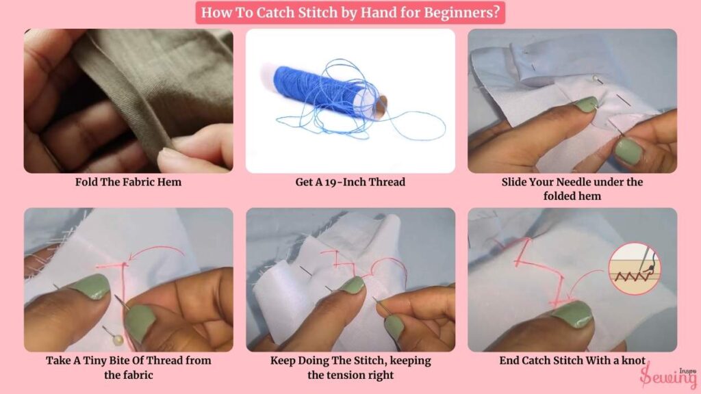 How To Catch Stitch By Hand For Beginners