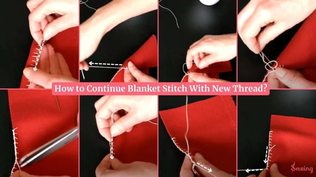 How To Continue Blanket Stitch With New Thread