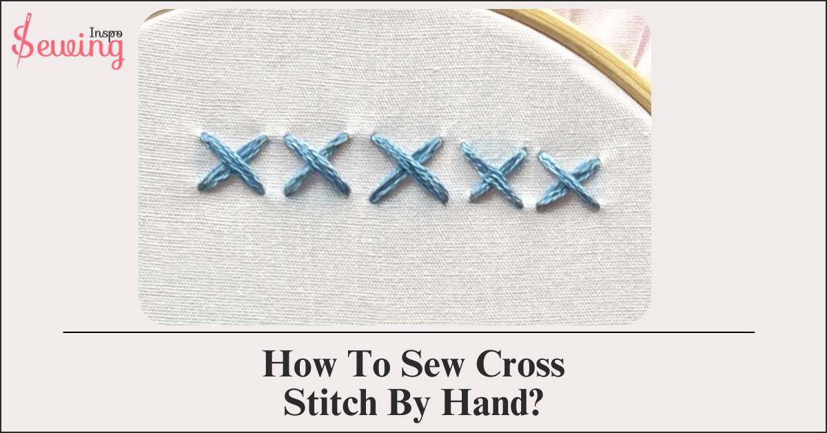 Sew Cross Stitch Hand Sewing! 4 Steps X Stitch Sewing