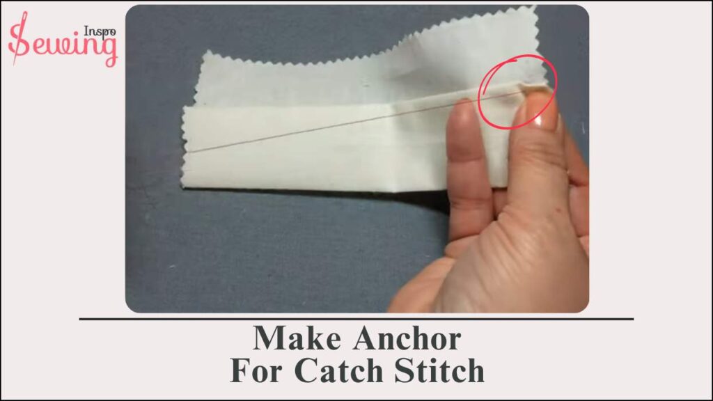 make anchor for catch stitches