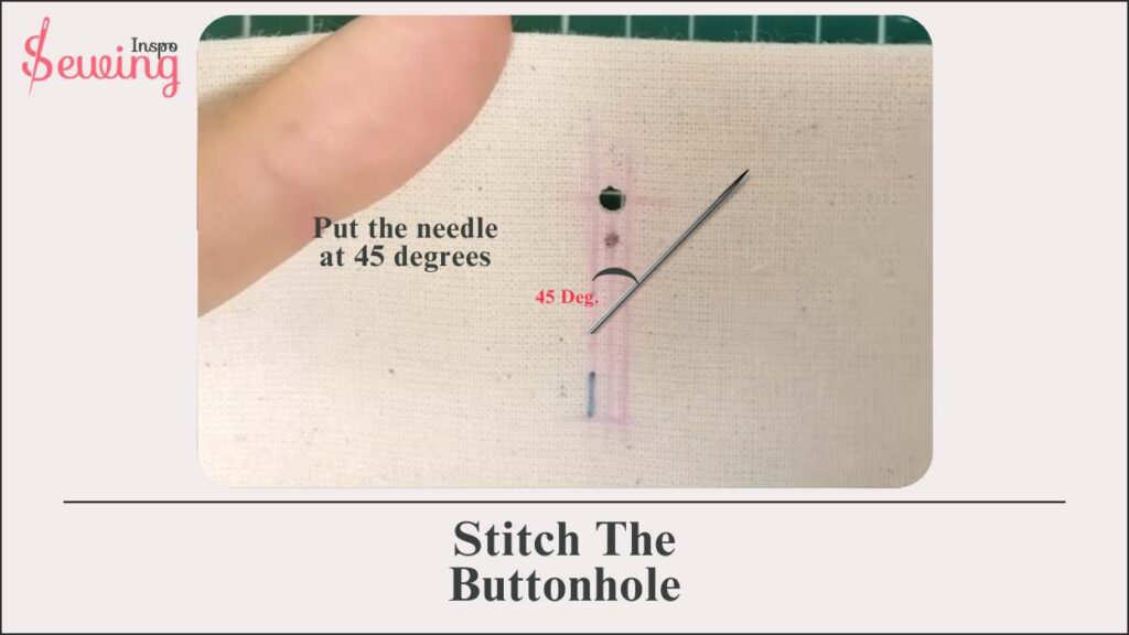 Stitch The Entire Buttonhole