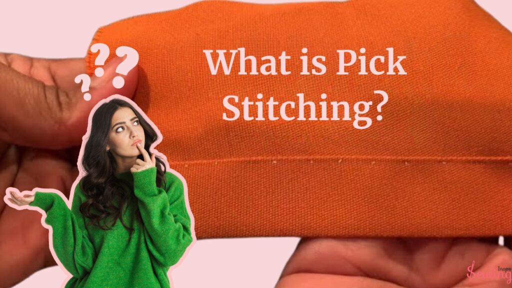 What Is Pick Stitch