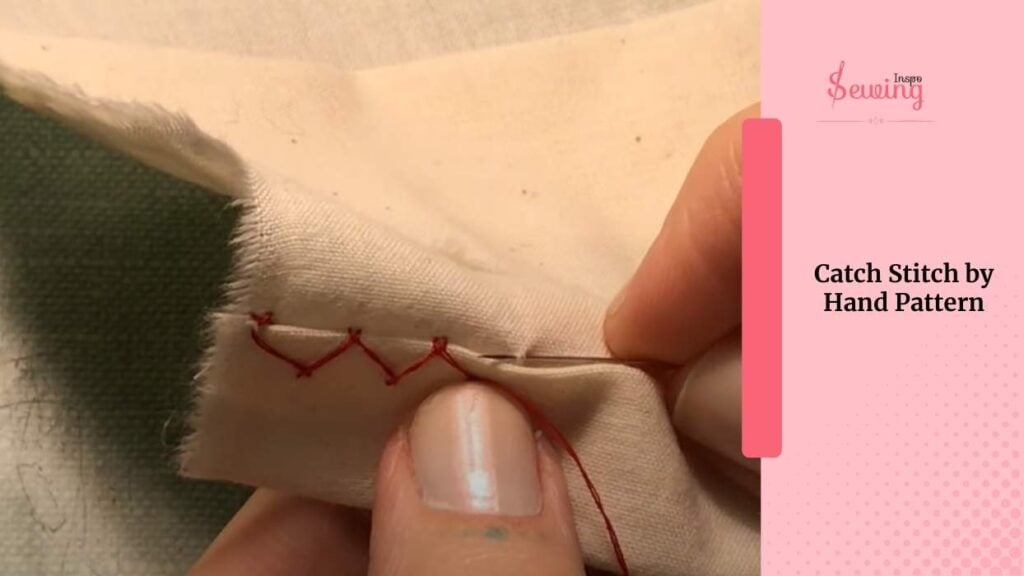Catch Stitch By Hand Pattern
