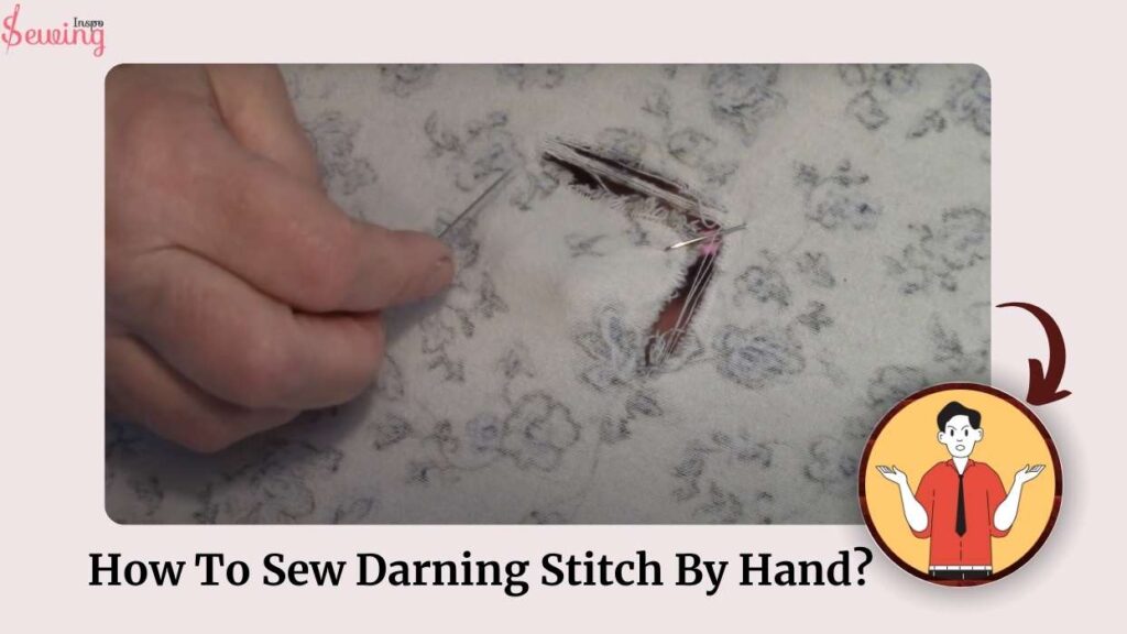 how to sew darning stitch by hand