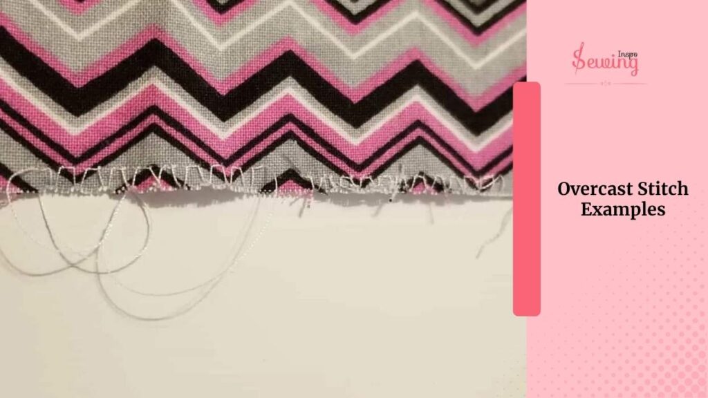 Overcast Stitch Examples