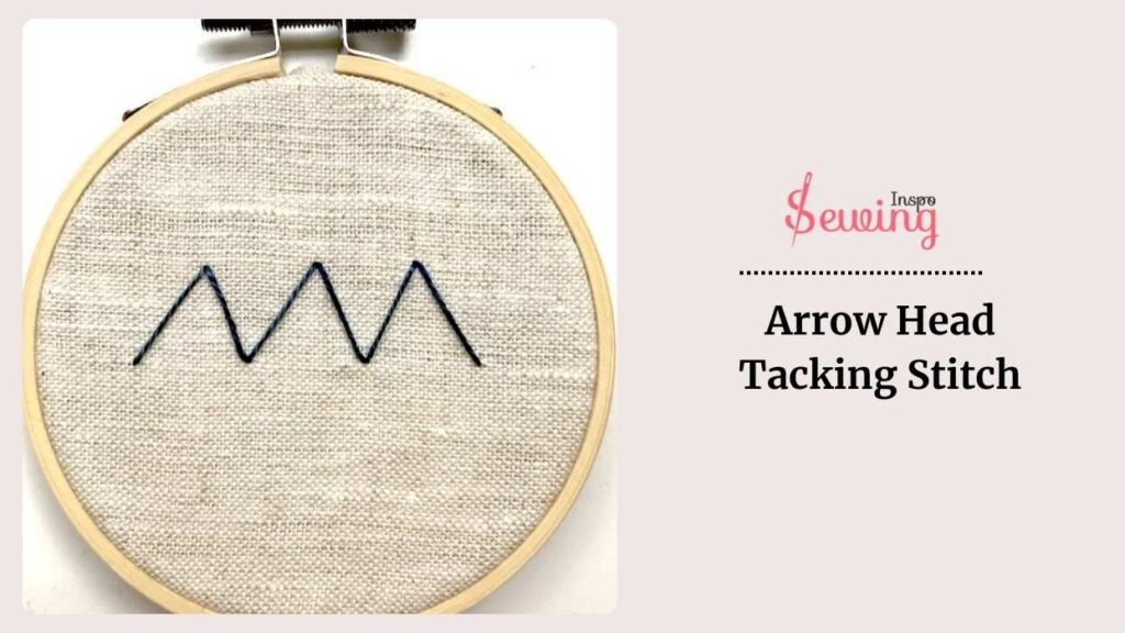 Arrow Head Tacking Stitch