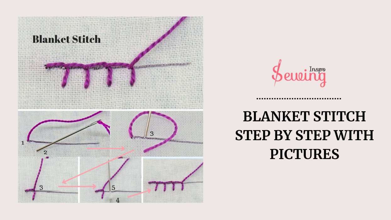 Blanket Stitch Step By Step With Pictures! [Update 2025]