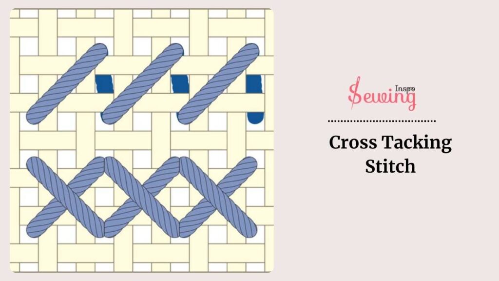 Cross Tacking Stitch