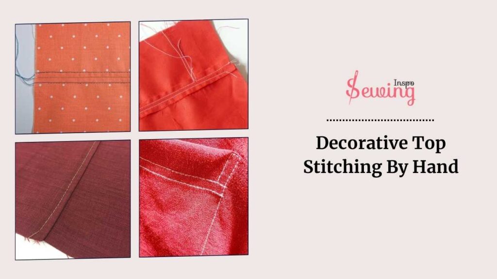 Decorative Top Stitching By Hand