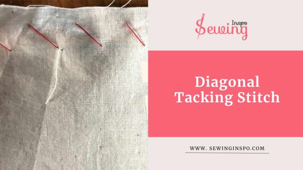 Diagonal Tacking Stitch