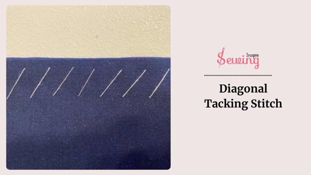 Diagonal Tacking Stitch