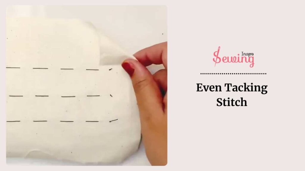 Even Tacking Stitch