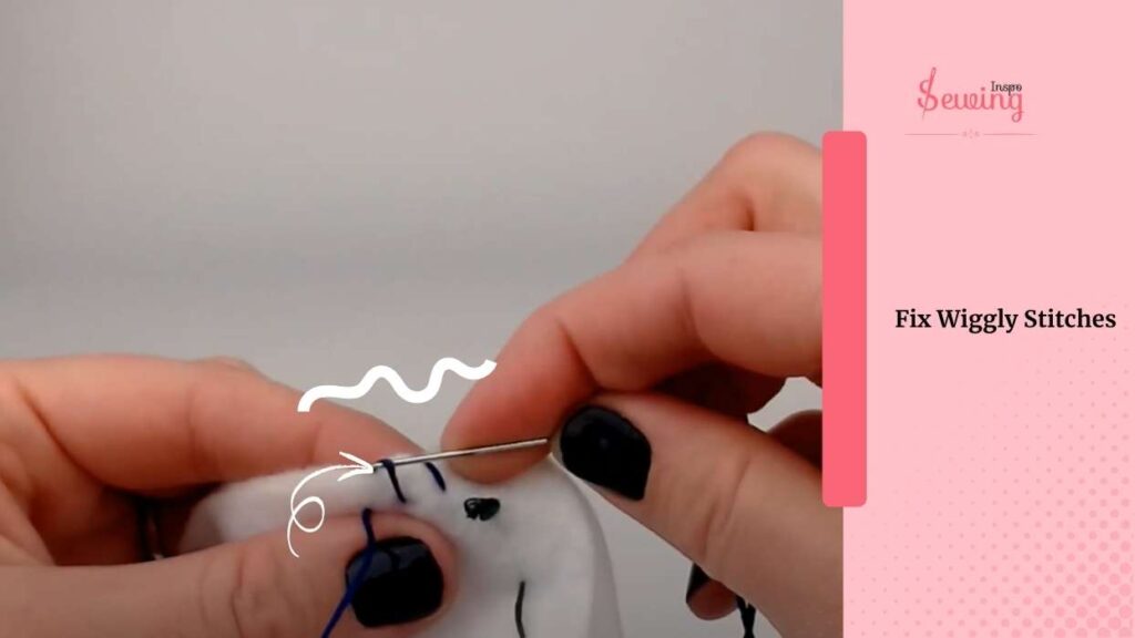 Fix Wiggly Stitches