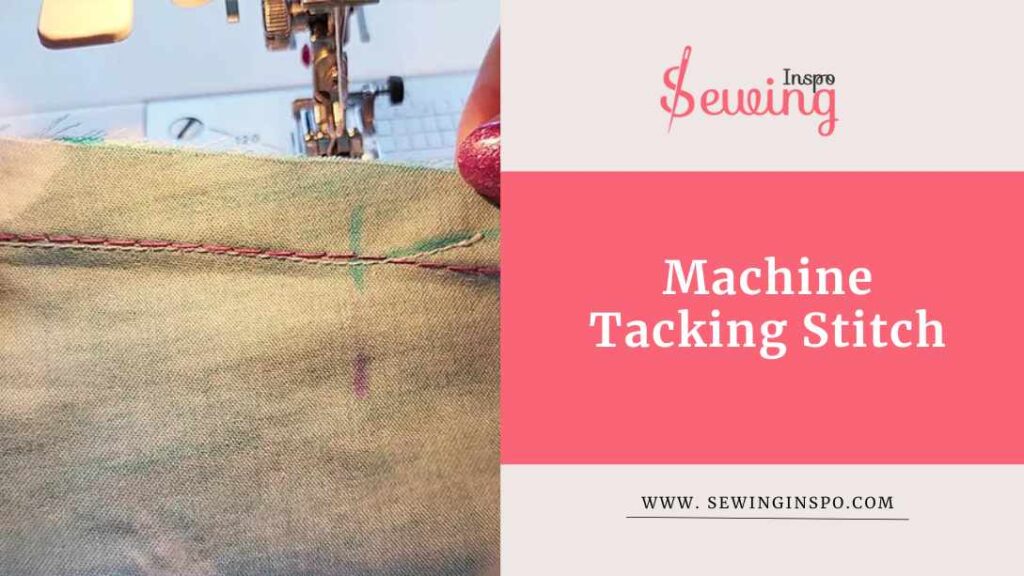 Machine Tacking Stitch