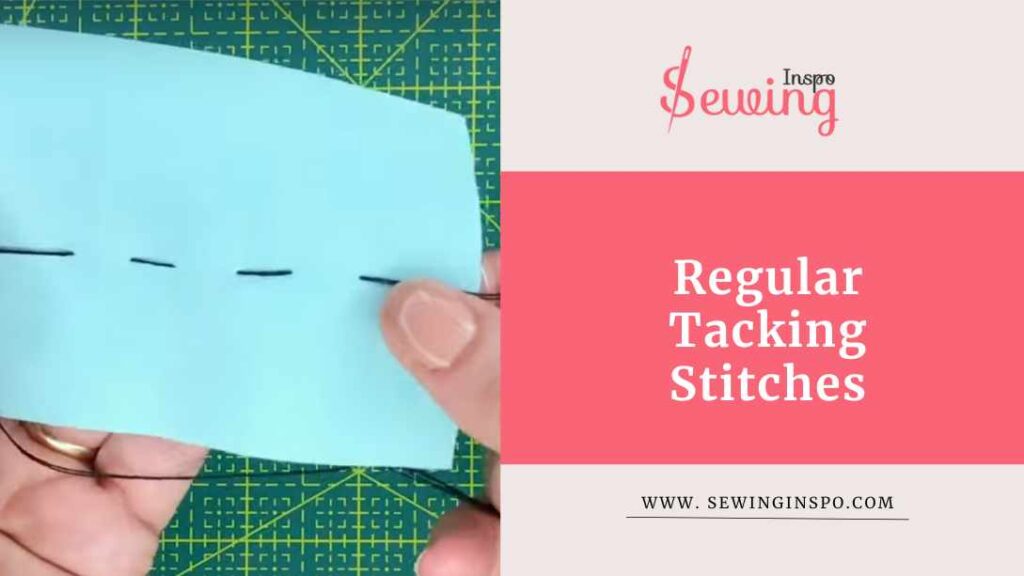 Regular Tacking Stitches