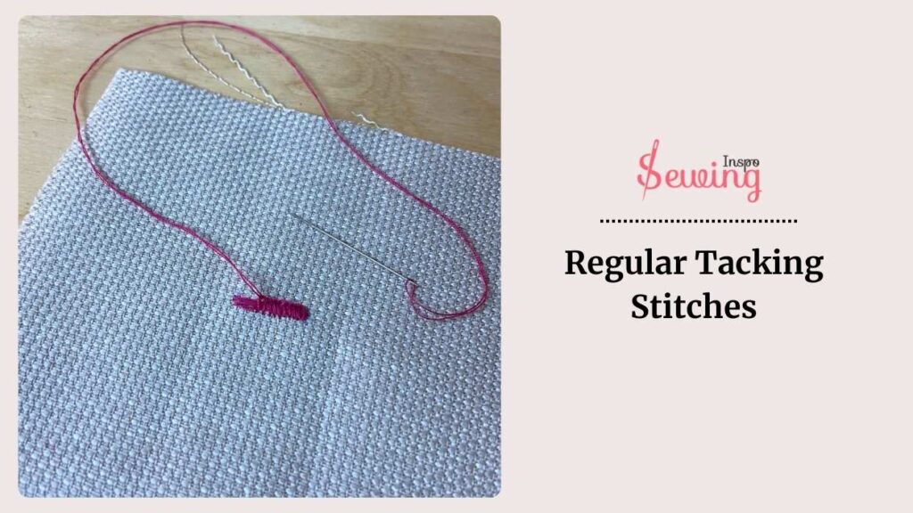 Regular Tacking Stitches