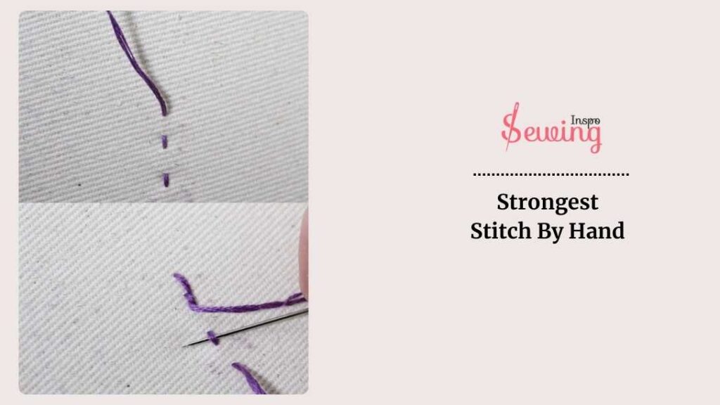 Strongest Stitch By Hand