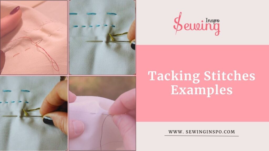 Examples Of Tacking Stitches