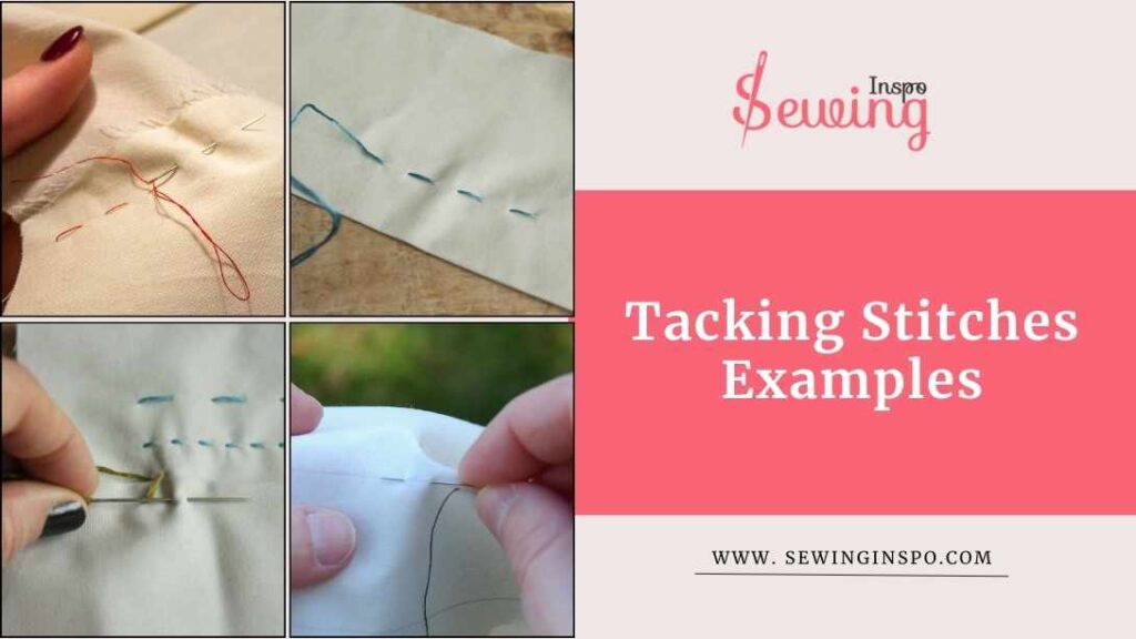 Tacking Stitches Examples