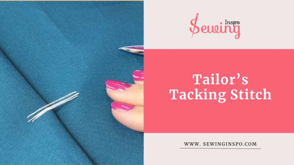 Tailor’s Tacking Stitch