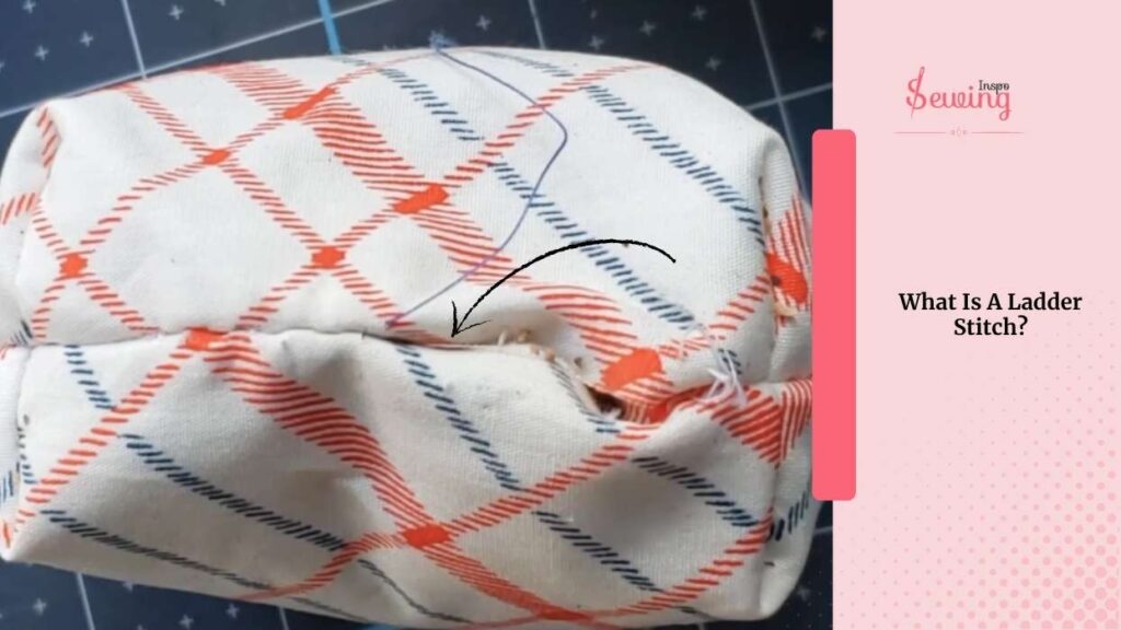 What Is A Ladder Stitch