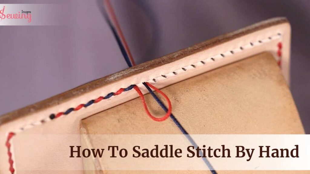 how to saddle stitch by hand