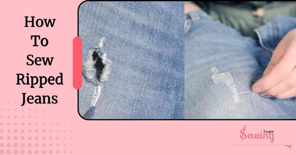 How To Sew Ripped Jeans