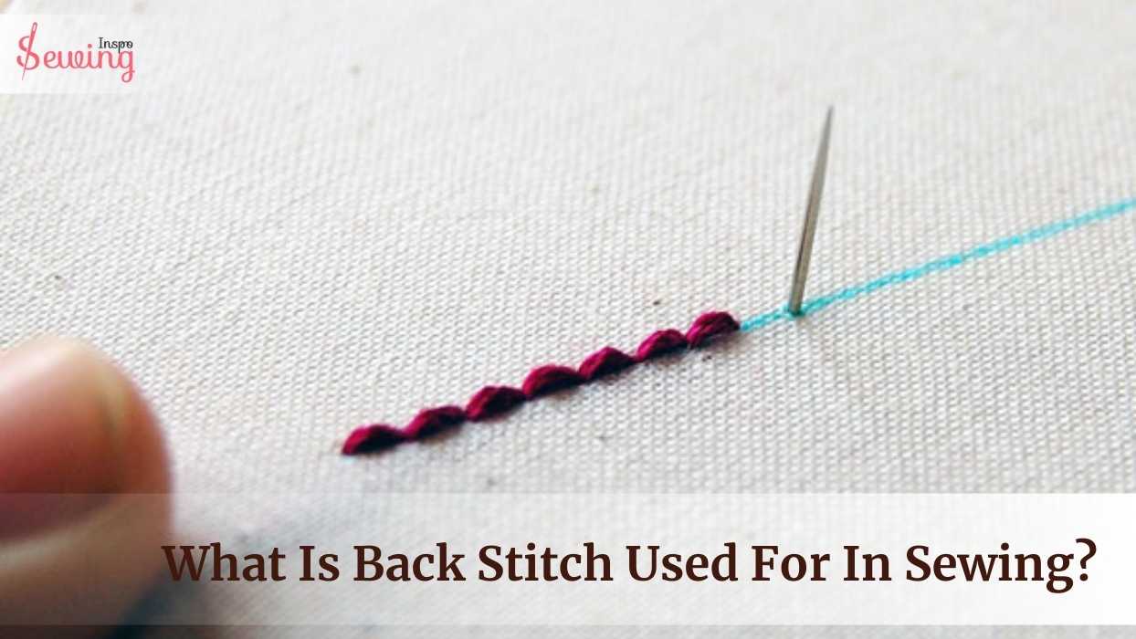 what is back stitch used for