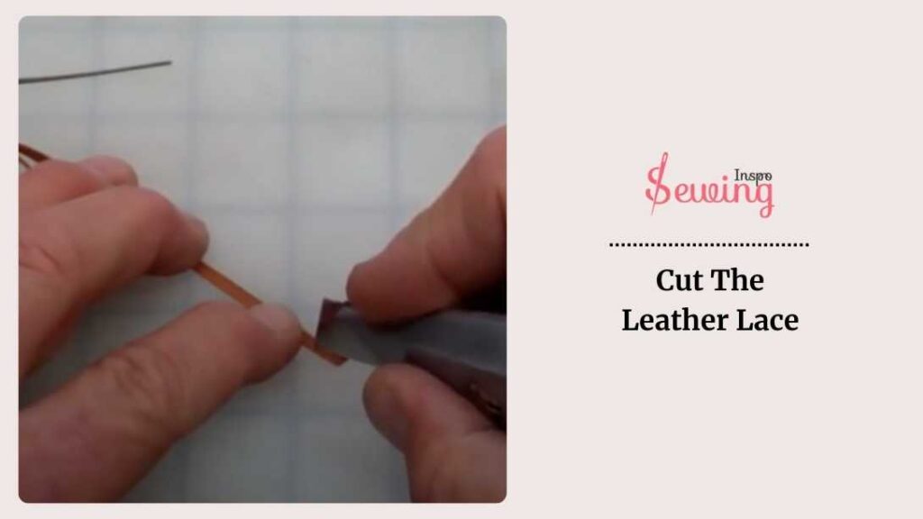 Cut The Leather Lace