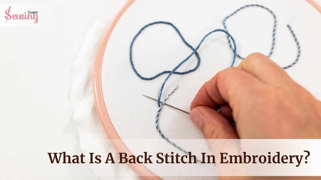 What Is A Back Stitch In Embroidery