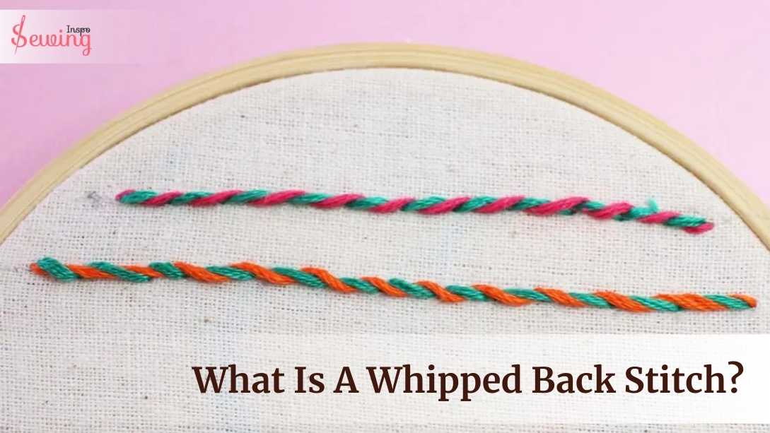 What Is A Whipped Back Stitch