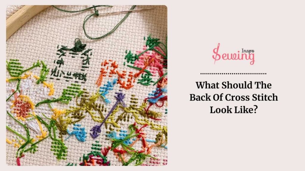 what should the back of cross stitch look like