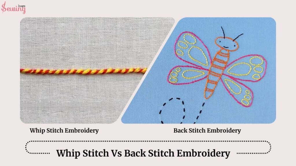 Whip Stitch Vs Back Stitch Embroidery