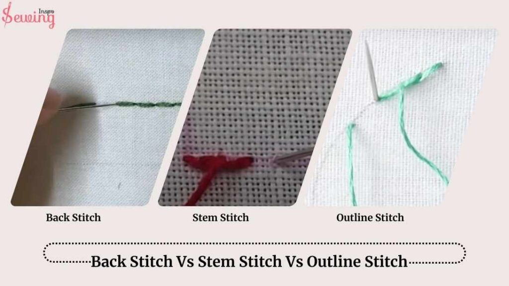 Back Stitch Vs Stem Stitch Vs Outline Stitch