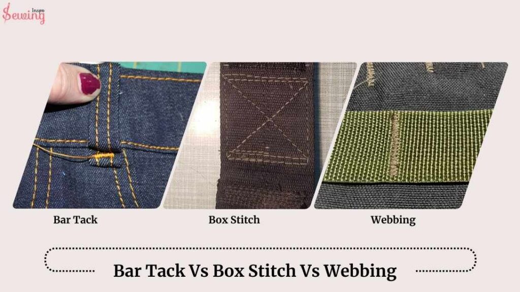 Bar Tack Vs Box Stitch Vs Webbing