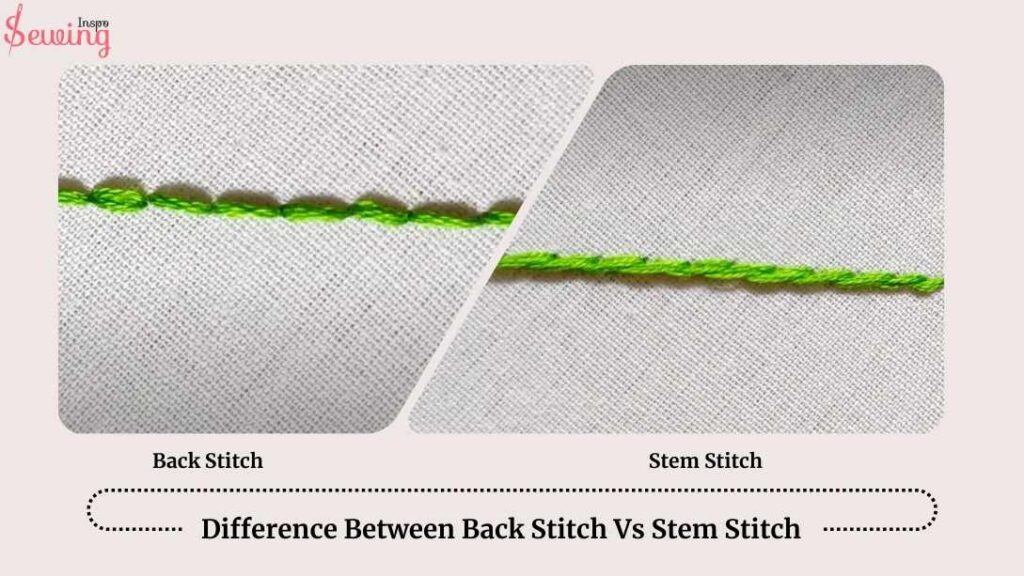 Difference Between Back Stitch Vs Stem Stitch