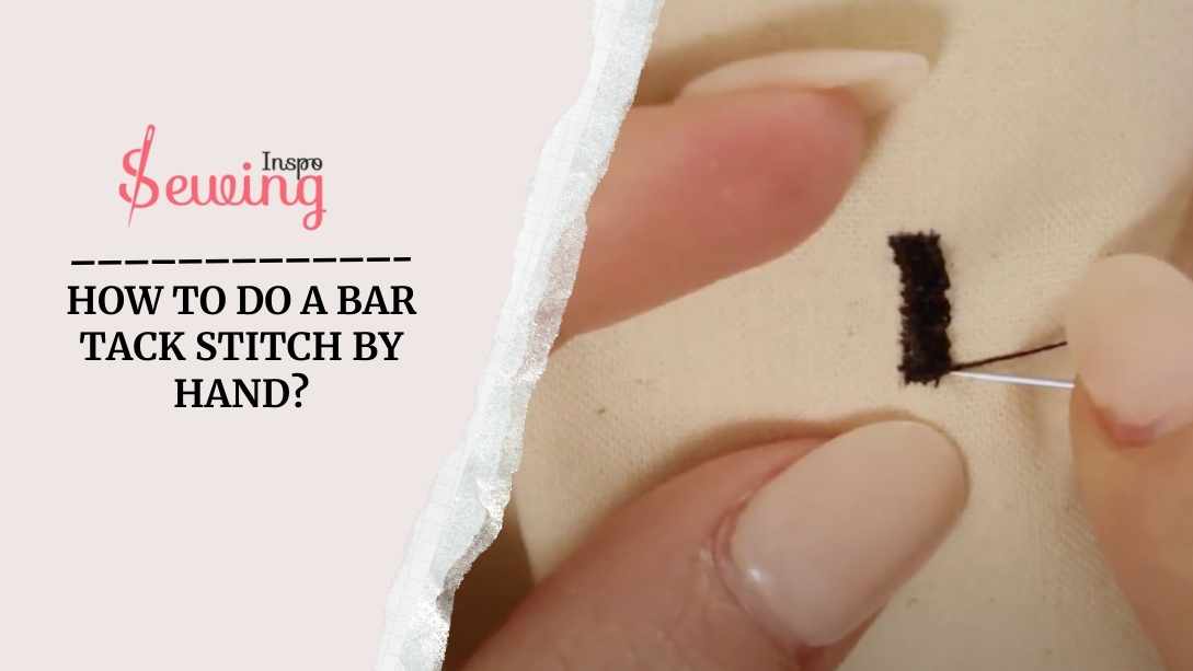 How To Do A Bar Tack Stitch