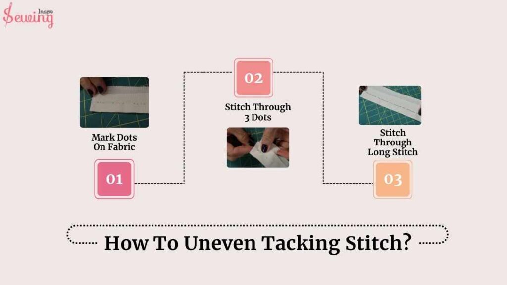 How To Uneven Tacking Stitch By Hand