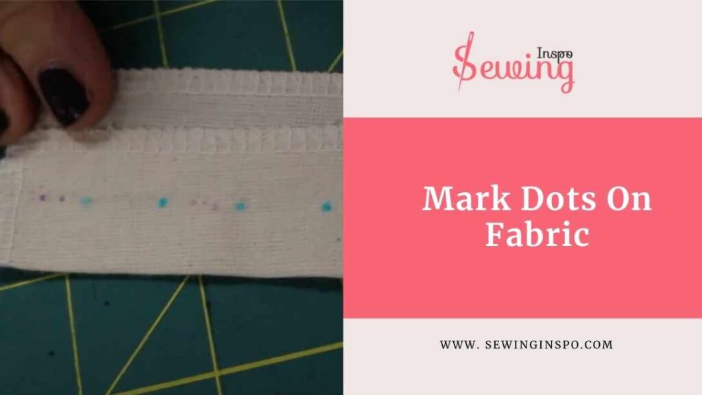 Mark Dots On Fabric