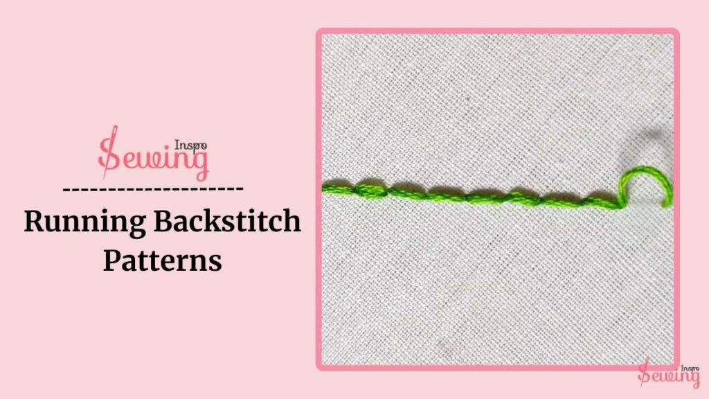 Running Backstitch Patterns