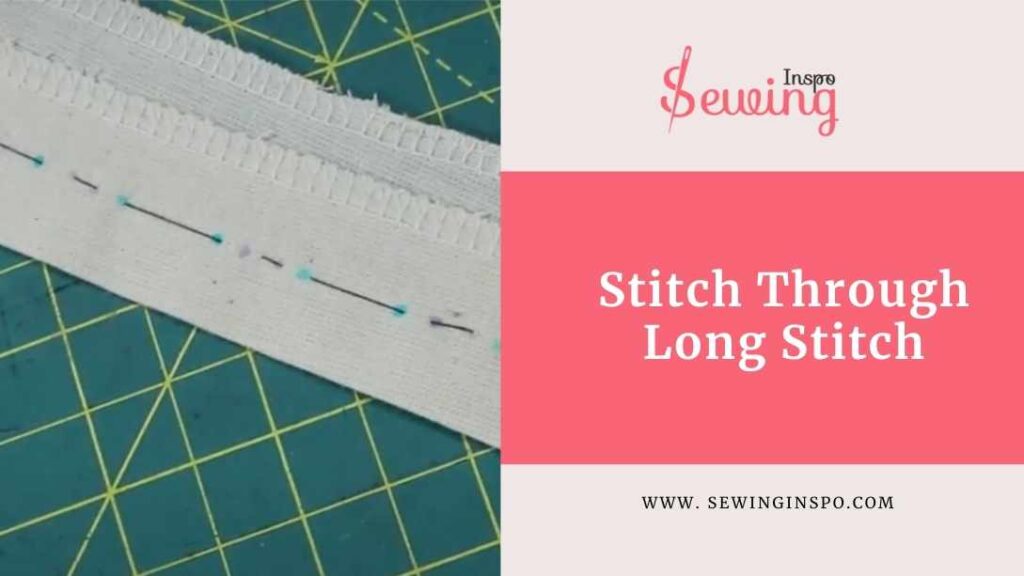 Stitch Through Long Stitch