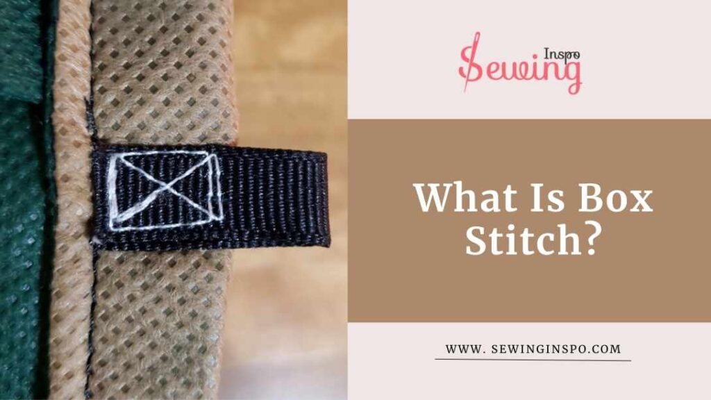 What Is Box Stitch