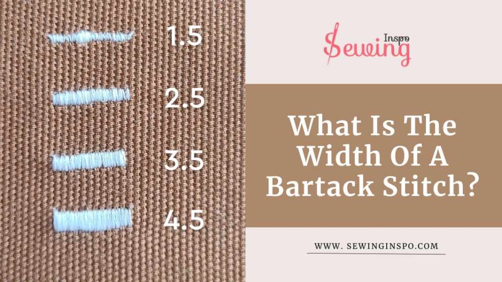 What Is The Width Of A Bartack Stitch