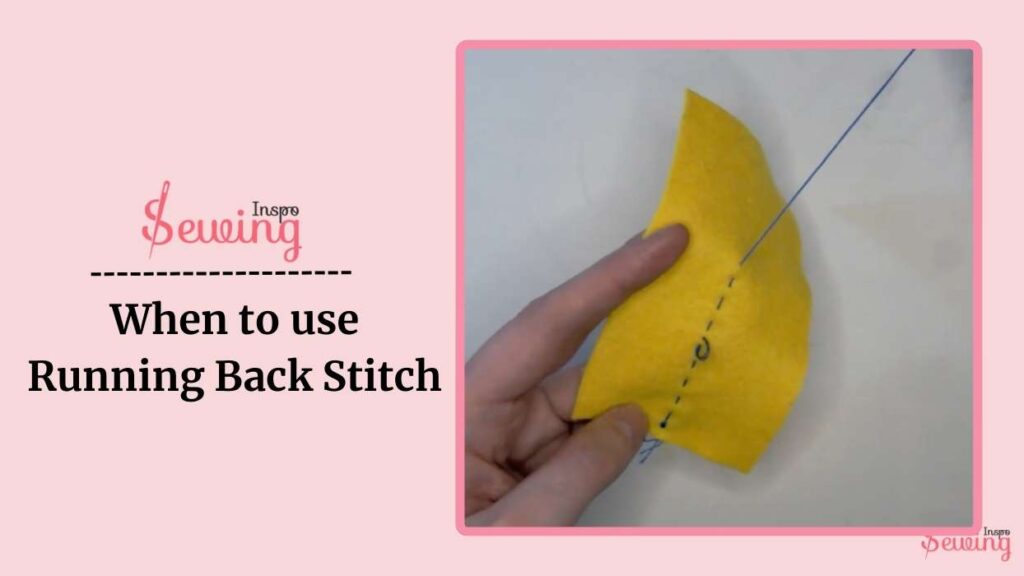 When To Use Running Back Stitch